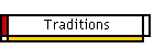 Traditions