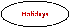 Oval: Holidays
